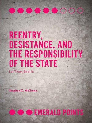 cover image of Reentry, Desistance, and the Responsibility of the State